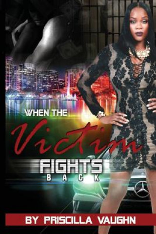 Könyv When the Victim Fights Back Priscilla Vaughn