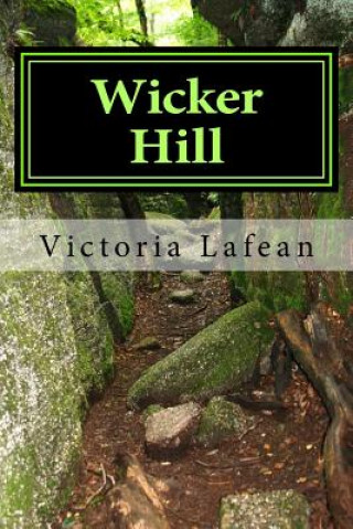 Knjiga Wicker Hill Victoria a Lafean