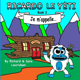 Buch Ricardo le Yeti: Book 2 Mr Richard Lauridsen