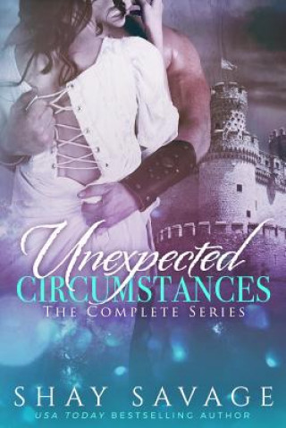 Knjiga Unexpected Circumstances Shay Savage