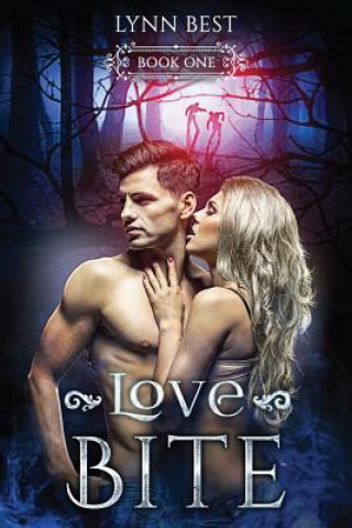 Livre Love Bite: Book One Lynn Best