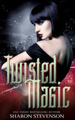 Book Twisted Magic Sharon Stevenson