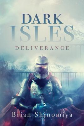 Książka Dark Isles: Deliverance Brian Shinomiya