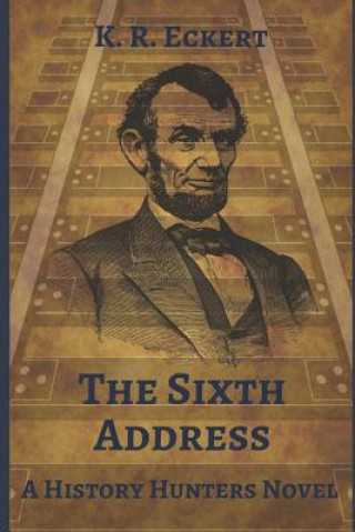 Livre The Sixth Address K R Eckert