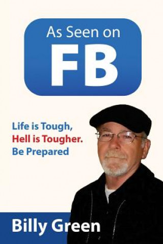 Knjiga As Seen on FB Billy R Green