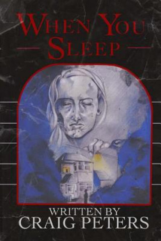Book When You Sleep Craig Peters