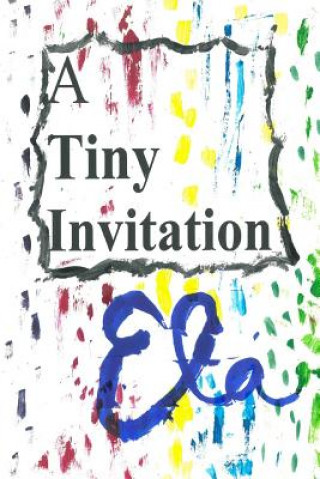 Book A Tiny Invitation Ela