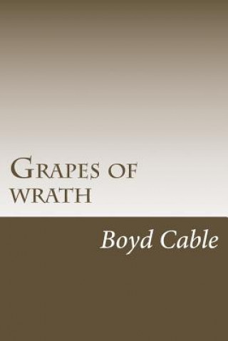 Könyv Grapes of wrath Boyd Cable
