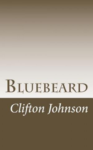 Kniha Bluebeard Clifton Johnson