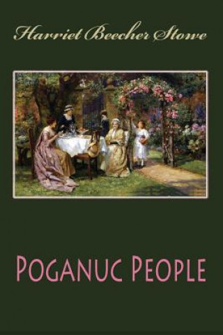 Kniha Poganuc People Harriet Beecher Stowe
