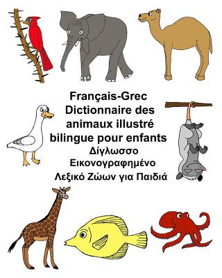 Książka Français-Grec Dictionnaire des animaux illustré bilingue pour enfants Richard Carlson Jr