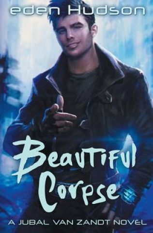 Knjiga Beautiful Corpse Eden Hudson