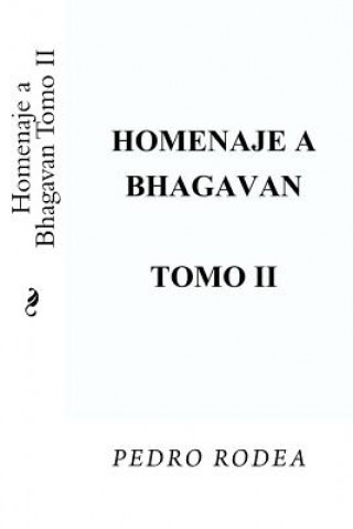 Kniha Homenaje a Bhagavan Tomo II Pedro Rodea