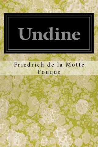 Buch Undine Friedrich de La Motte Fouque