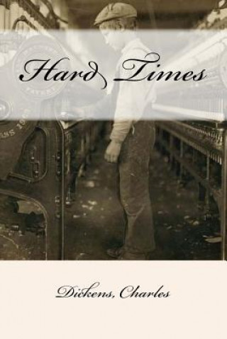 Knjiga Hard Times Charles Dickens