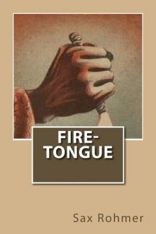 Knjiga Fire-Tongue Sax Rohmer