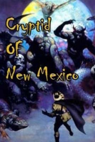 Książka Cryptid In New Mexico Shonda Murillo