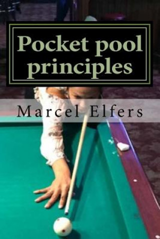 Carte Pocket pool principles: The carry with you drills for pocket pool Marcel Elfers
