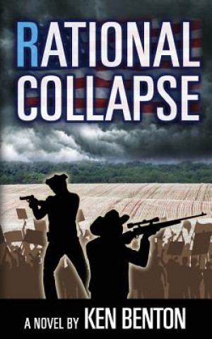 Knjiga Rational Collapse Ken Benton