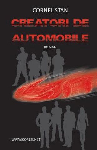 Kniha Creatori de Automobile: Roman Cornel Stan