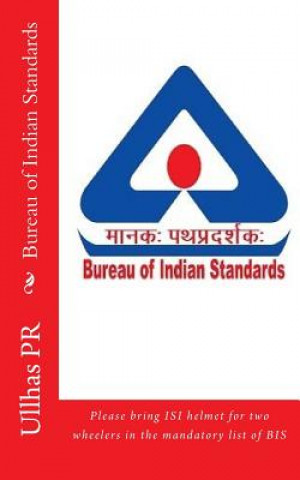 Kniha Bureau of Indian Standards Ullhas Pr