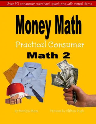 Книга Money Math Practical Consumer Math 2 Marilyn More More