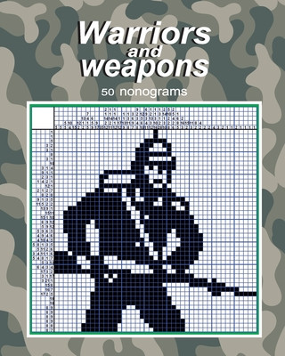 Kniha Warriors and weapons - 50 nonograms Vadim Teriokhin