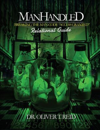 Knjiga Manhandled: Breaking the Man Code Dr Oliver T Reid