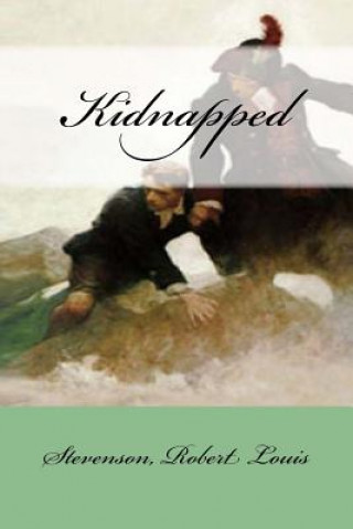 Carte Kidnapped Stevenson Robert Louis