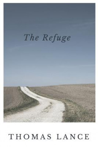 Knjiga The Refuge Mr Thomas Lance