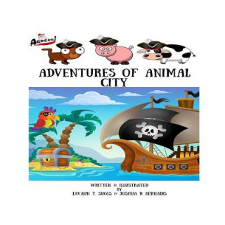 Könyv Adventures Of Animal City Javaun T Suggs
