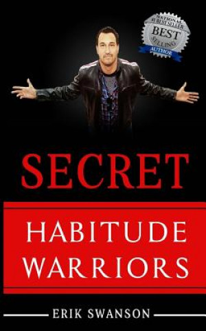 Kniha Secret Habitude Warriors Erik Swanson