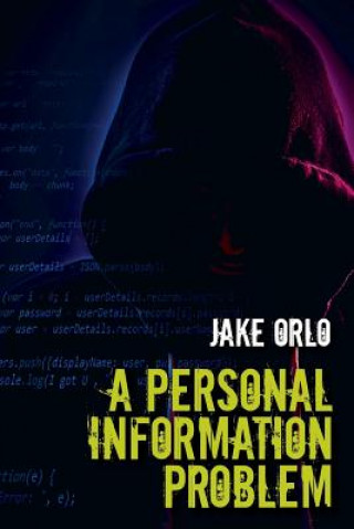 Knjiga A Personal Information Problem Jake Orlo