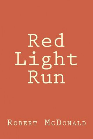 Kniha Red Light Run Robert McDonald