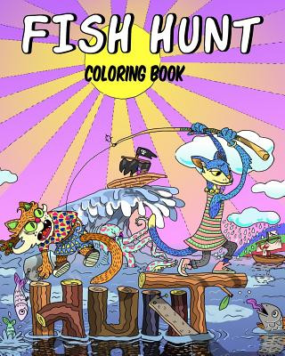 Knjiga Fish Hunt Coloring Book Keith Byers