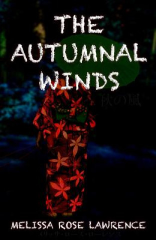 Book The Autumnal Winds Melissa Rose Lawrence