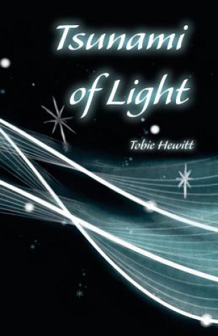 Kniha Tsunami of Light Tobie Hewitt