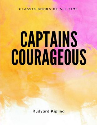 Knjiga Captains Courageous Rudyard Kipling