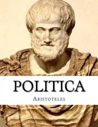 Kniha Politica Aristoteles