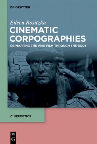 Knjiga Cinematic Corpographies Eileen Rositzka