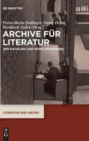 Kniha Archive fur Literatur Petra-Maria Dallinger