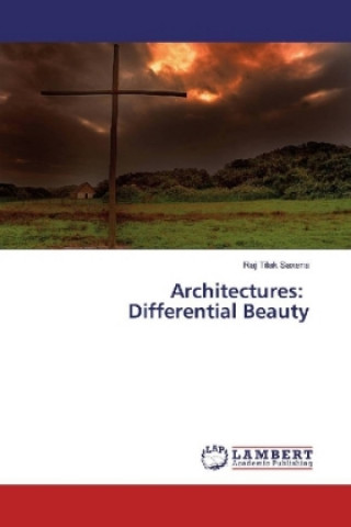 Kniha Architectures: Differential Beauty Raj Tilak Saxena