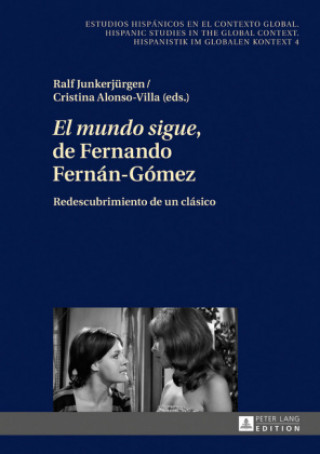 Książka "El Mundo Sigue" de Fernando Fernan-Gomez Ralf Junkerjürgen