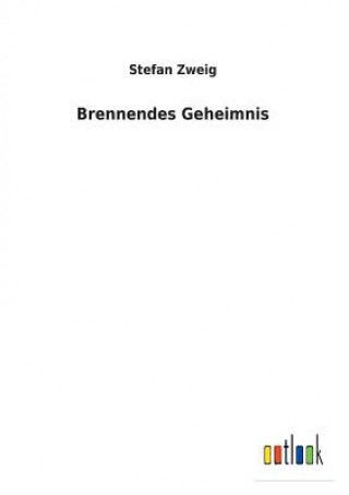 Carte Brennendes Geheimnis Stefan Zweig