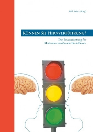 Kniha Können Sie Hirnverführung? Rolf Meier