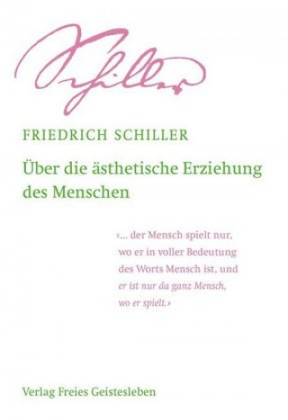 Knjiga Über die ästhetische Erziehung des Menschen Friedrich Schiller