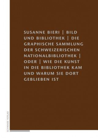 Kniha Bild und Bibliothek Susanne Bieri