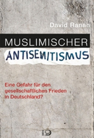 Carte Muslimischer Antisemitismus David Ranan