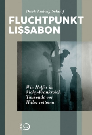 Buch Fluchtpunkt Lissabon Dierk L. Schaaf