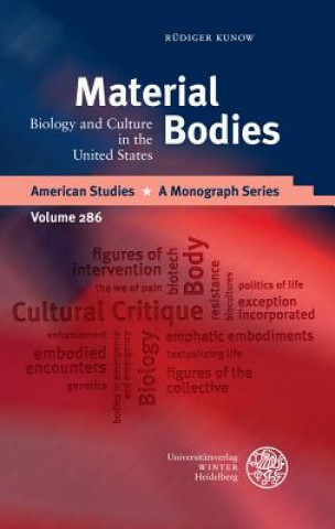 Knjiga Material Bodies Rüdiger Kunow